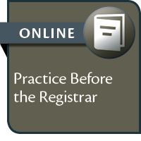 Practice Before the Registrar--ONLINE