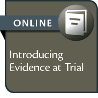 Introducing Evidence at Trial: A British Columbia Handbook--ONLINE