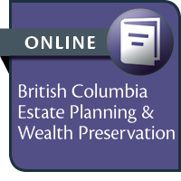 British Columbia Estate Planning & Wealth Preservation--ONLINE