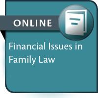 Financial Issues in Family Law--ONLINE